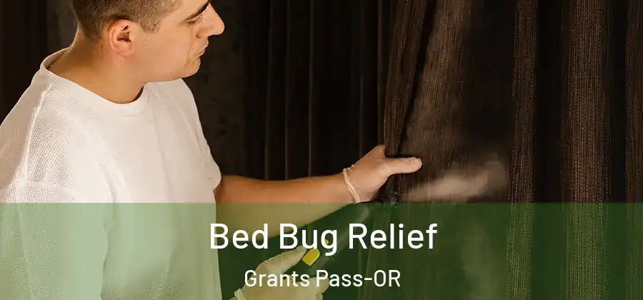 Bed Bug Relief Grants Pass-OR