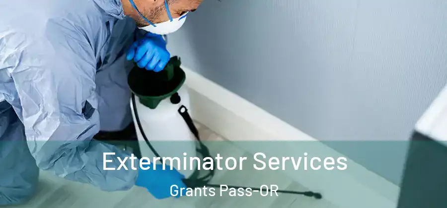 Exterminator Services Grants Pass-OR